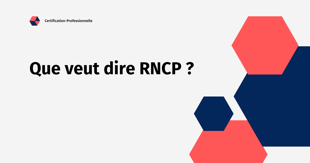 Que Veut Dire RNCP Accompagnement RS RNCP